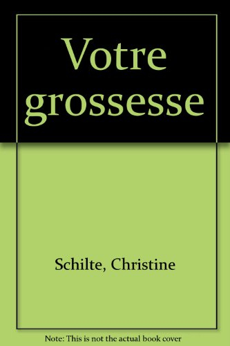 la grande aventure de votre grossesse