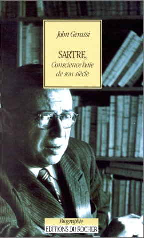 Sartre : conscience haïe de son siècle