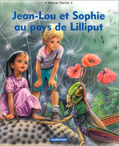 Jean-Lou et Sophie au pays de Lilliput