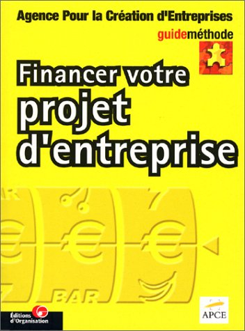 financer votre projet d'entreprise