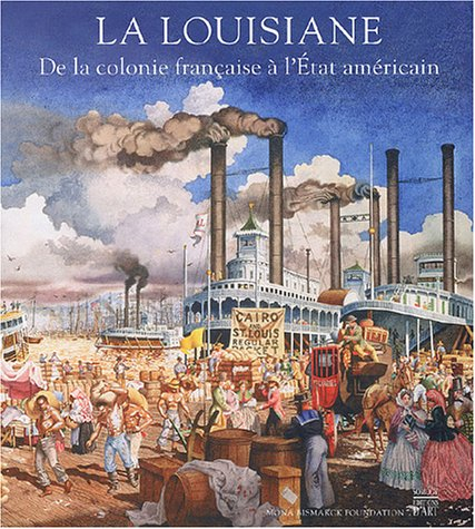 La Louisiane : de la colonie française à l'Etat américain