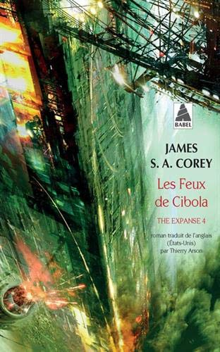 The expanse. Vol. 4. Les feux de Cibola
