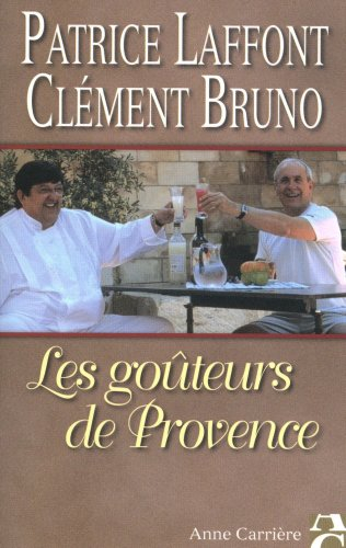 Les goûteurs de Provence