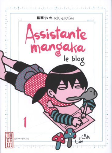 Assistante mangaka : le blog. Vol. 1