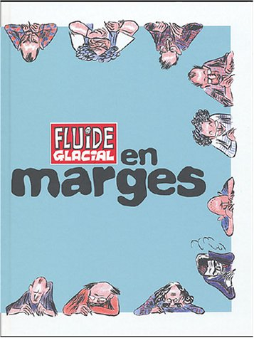 Fluide glacial en marges