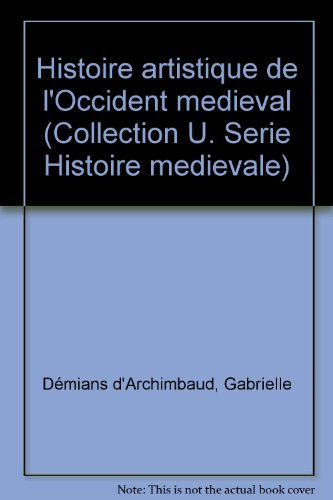 Histoire artistique de l'Occident médiéval