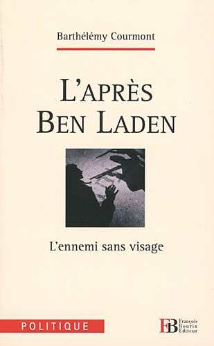 L'après-Ben Laden : l'ennemi sans visage