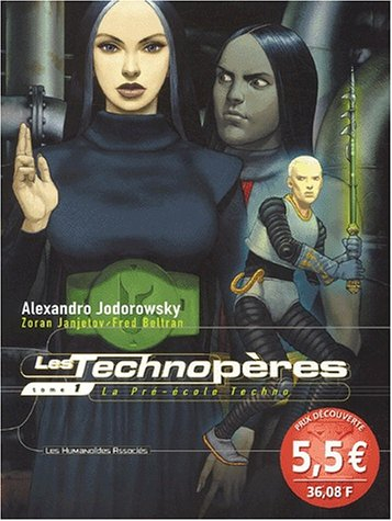 les technopères tome 1 : la pré-école techno