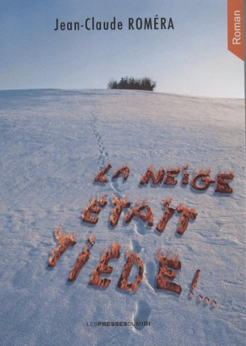 La neige était tiède