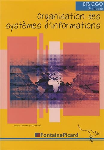 Organisation des systèmes d'informations : BTS CGO 2e année