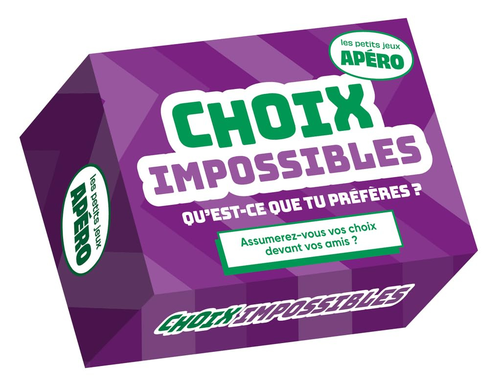 Petit apéro : Choix impossibles