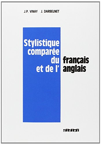 Stylistique comparée du français et de l'anglais