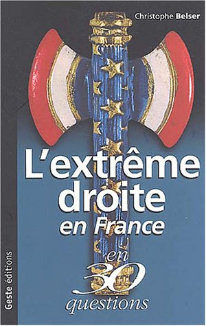 L'extrême droite en France en 30 questions