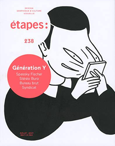 Etapes : design graphique & culture visuelle, n° 238. Génération Y : Spassky Fischer, Stéréo Buro, B