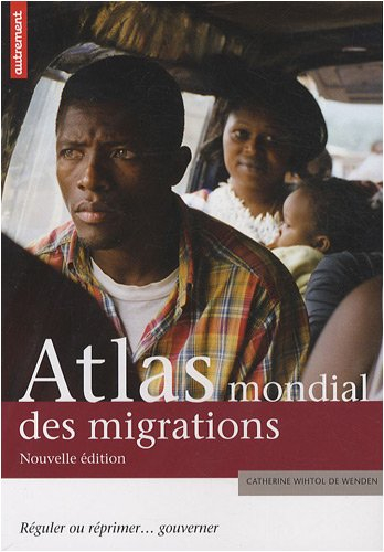 Atlas des migrations : réguler ou réprimer... gouverner