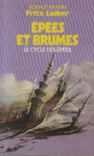 Le cycle des épées. Epées et brumes