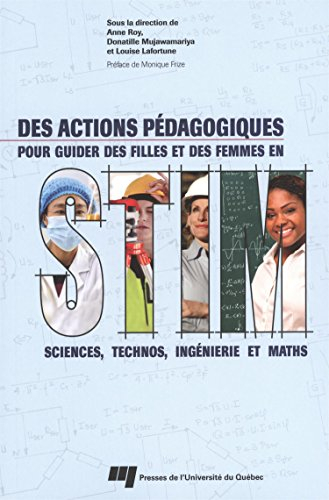 Des actions pédagogiques pour guider des filles et des femmes en STIM : sciences, technos, ingénieri