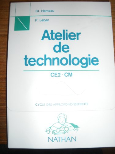 atelier technologie, ce2/cm. fichier