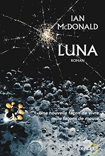 Luna. Vol. 1. Nouvelle lune