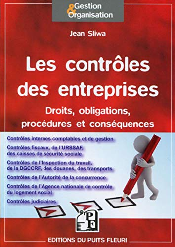 Les contrôles des entreprises : droits, obligations, procédures et conséquences