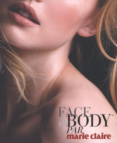 Face & body par Marie-Claire