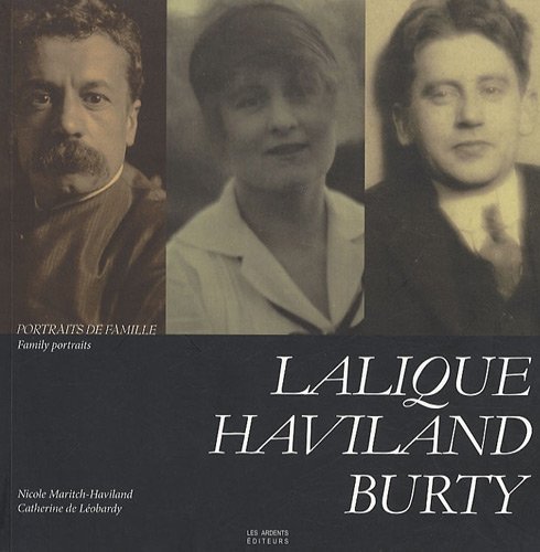 Lalique, Haviland, Burty : portraits de famille