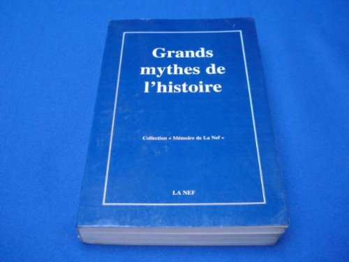 grands mythes de l'histoire