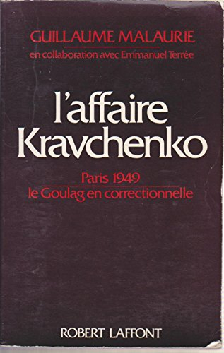 L'Affaire Kravchenko : Paris 1949