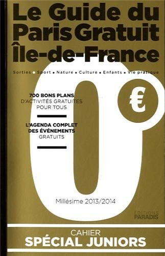 Paris 0 euro : guide complet du Paris gratuit