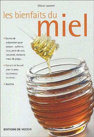 Les bienfaits du miel