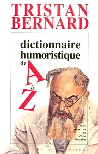Dictionnaire humoristique de A à Z