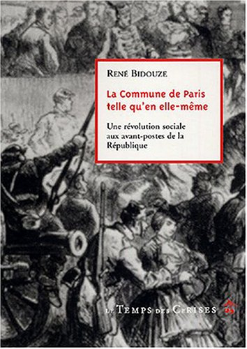 La Commune de Paris telle qu'en elle-même : une révolution sociale aux avant-postes de la République