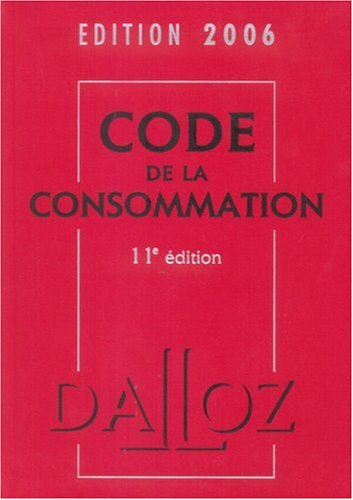code de la consommation : edition 2006