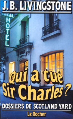 Qui a tué sir Charles ?