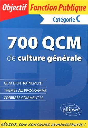700 QCM de culture générale : catégories C