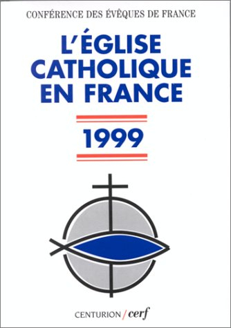 L'Eglise catholique en France 1999