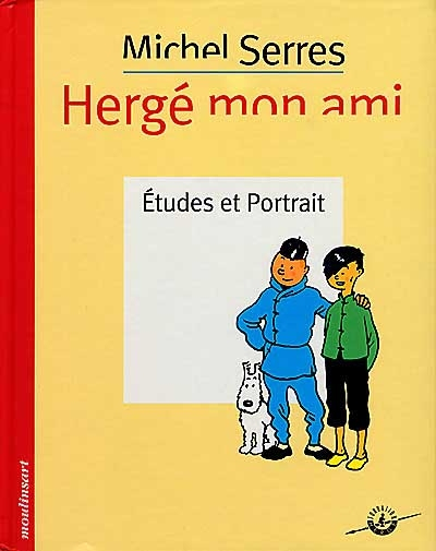 Hergé mon ami : études et portraits