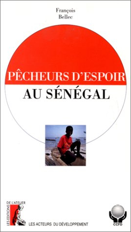 pêcheurs d'espoir au sénégal