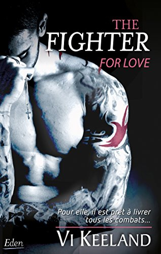 The fighter : for love