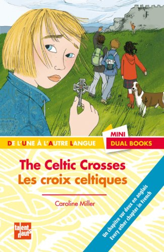 The celtic crosses. Les croix celtiques