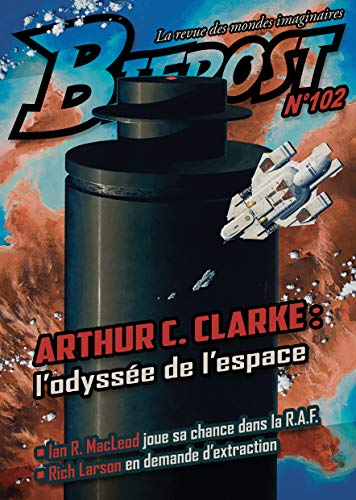 Bifrost, n° 102. Arthur C. Clarke : l'odyssée de l'espace