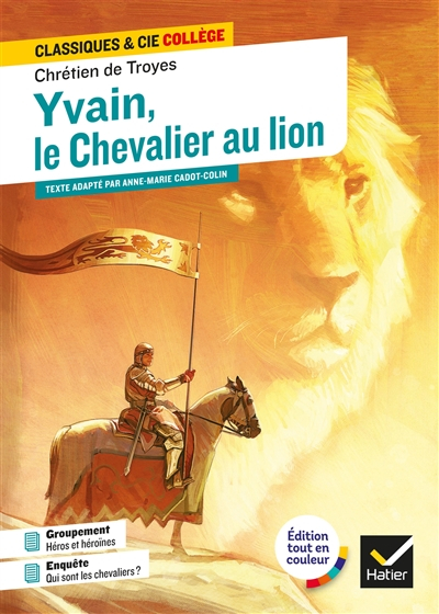 Yvain, le chevalier au lion : texte intégral