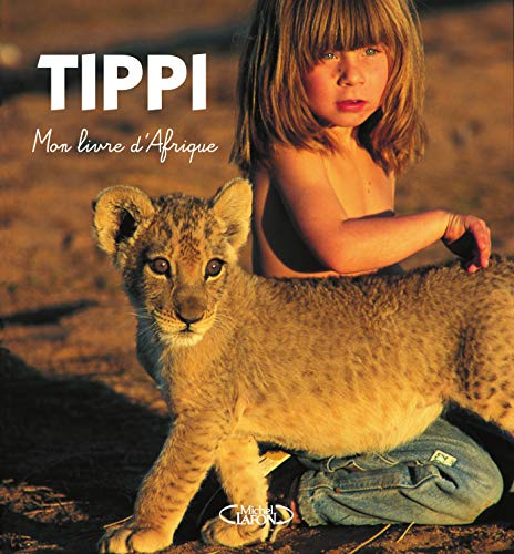 Tippi, mon livre d'Afrique