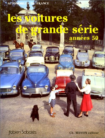 les voitures de grande série, années 50