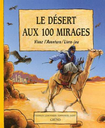 Le désert aux 100 mirages