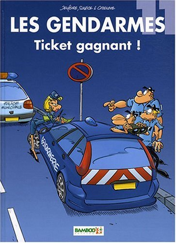 Les gendarmes. Vol. 11. Ticket gagnant !