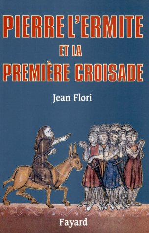 Pierre l'Ermite et la première croisade (1099)