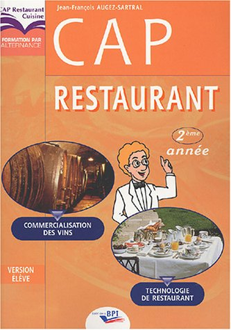 cap restaurant 2e année : technologie de restauration, commercialisation des vins