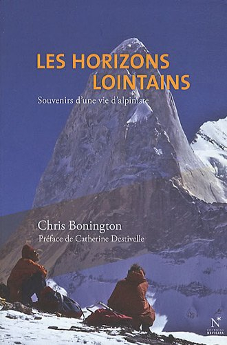 Les horizons lointains : souvenirs d'une vie d'alpiniste