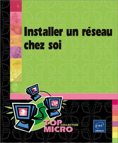 Installer un réseau chez soi